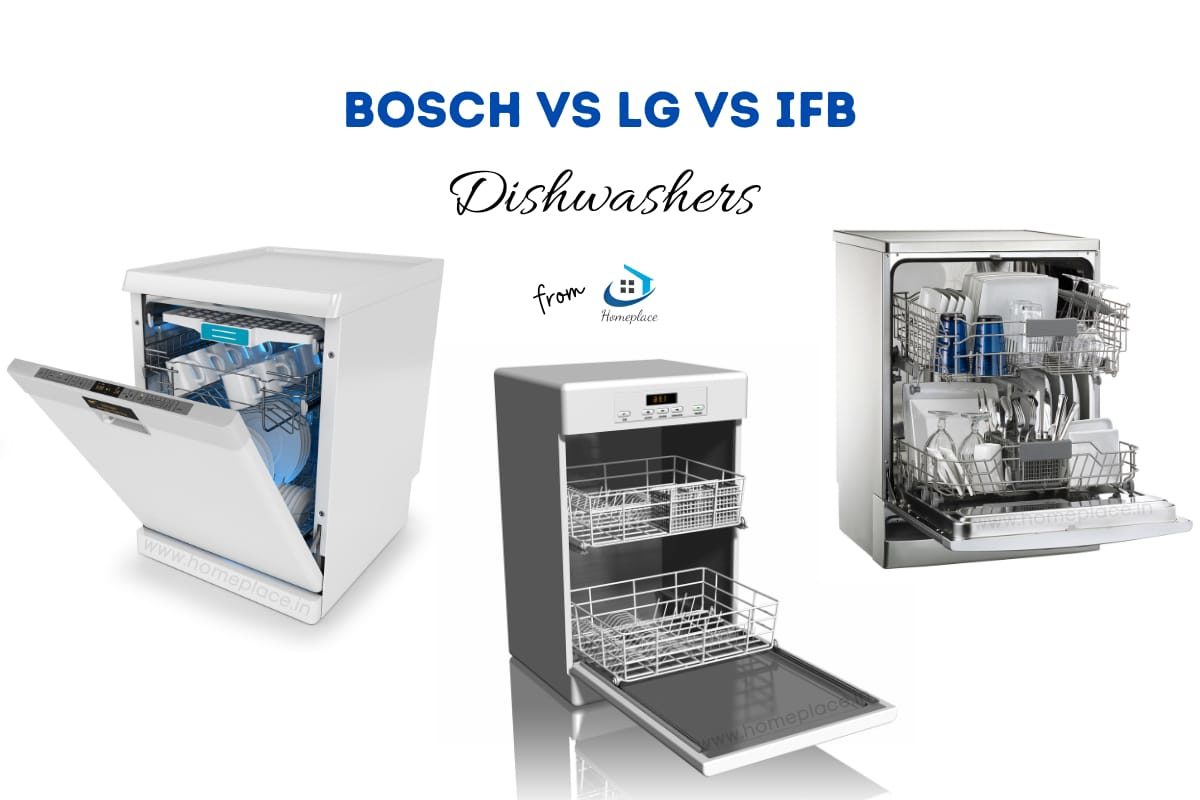 Bosch vs LG vs IFB Dishwashers